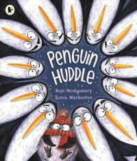 Penguin Huddle : From Ross Montgomery, winner of the Waterstones Children's Book Prize and a New York Times bestseller