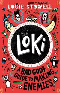 Loki: a Bad God's Guide to Making Enemies : The No. 1 bestselling series (Loki: a Bad God's Guide)