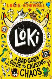Loki: a Bad God's Guide to Causing Chaos : Trickster Norse god turned school kid - the brand-new book in the hilarious comics-style diary series for 7-11-year-olds. (Loki: a Bad God's Guide)