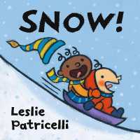 Snow! （Board Book）