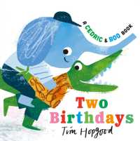 A Cedric and Boo Book: Two Birthdays (Cedric and Boo Books)