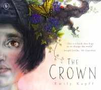 The Crown : 'This is a book that begs us to change the world' Guardian