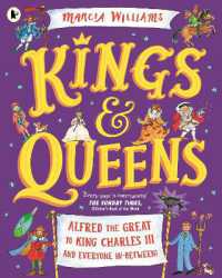 Kings and Queens: Alfred the Great to King Charles III and Everyone In-Between!