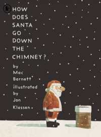 マック・バーネット／ジョン・クラッセン『サンタさんは　どうやって　えんとつを　おりるの？』（原書）<br>How Does Santa Go Down the Chimney?