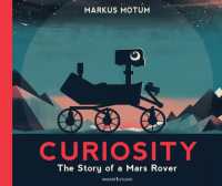 Curiosity: the Story of a Mars Rover