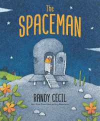 The Spaceman : An original story of wonder, discovery and embracing the unknown from the acclaimed author-illustrator of Douglas