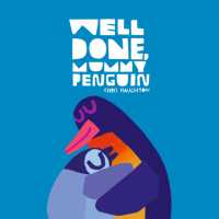 Well Done, Mummy Penguin : A baby's first story from a multi award-winning author （Board Book）