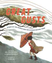 Great Gusts: Winds of the World and the Science Behind Them (Mit Kids Press)