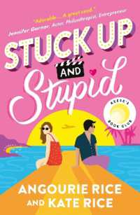 Stuck Up and Stupid : Reese Witherspoon's Book Club Summer YA Pick, a TikTok era PRIDE AND PREJUDICE retelling full of Hollywood glamour, enemies-to-lovers sparks and summer romance