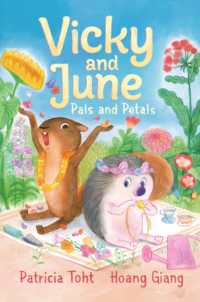 Vicky and June: Pals and Petals : A first chapter book perfect for igniting a love of nature and gardening in children (Vicky and June)