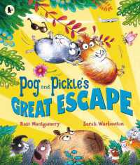 Pog and Pickle's Great Escape : A laugh-out-loud picture book for kids going on holiday by Ross Montgomery, winner of the Waterstones Children's Book of the Year and a New York Times bestseller
