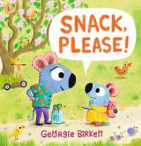 Snack, Please! : A Cheery Street story to help kids eat their meals, for ages 3-7 (Cheery Street)