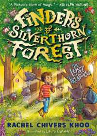 Finders of Silverthorn Forest: The Lost Treasures : An enchanting and magical woodland adventure story for children aged 6, 7, 8, 9 - the perfect gift for fans of fantasy and friendship (Finders of Silverthorn Forest)