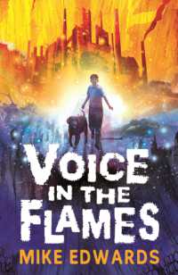 Voice in the Flames : A powerful and original contemporary novel with a fantasy edge set in the north-east, for readers of 9, 10, 11, 12