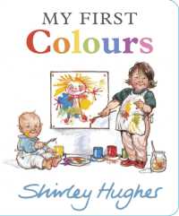 My First Colours （Board Book）