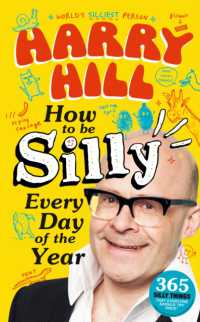 Harry Hill How to Be Silly Every Day of the Year : The perfect laugh-out-loud, fun-packed gift to share with your Dad on Father's Day