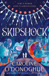 Skipshock : A genre-blending sci-fi romantasy from the bestselling author of ALL OUR HIDDEN GIFTS and THE RACHEL INCIDENT