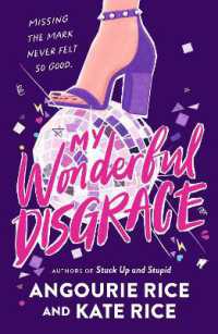 My Wonderful Disgrace : Perfect prom ... or perfect disaster? a funny, edgy and dark YA comedy by the authors of STUCK UP AND STUPID