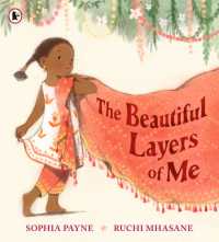 The Beautiful Layers of Me : Winner of the Inclusive Books for Children Award. an empowering story of culture, confidence and traditional dress for ages 3-6.
