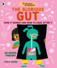 Dr Roopa's Body Books: The Glorious Gut (Dr Roopa's Body Books)