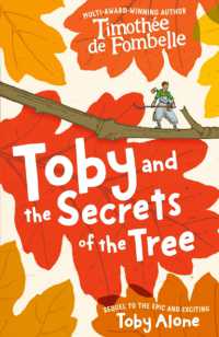 Toby and the Secrets of the Tree (Toby Alone)