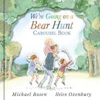 We're Going on a Bear Hunt Carousel Book (We're Going on a Bear Hunt)