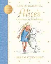 Alice's Adventures in Wonderland : A beautiful gift edition of a beloved story, brought to life by the multi-million-copy-selling illustrator of WE'RE GOING ON a BEAR HUNT (A Walker Illustrated Classic)