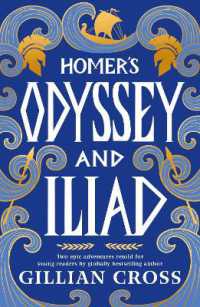 Homer's Odyssey and Iliad : The must-have bumper edition of Homer's epic stories: an award-winning retelling with stylish illustrations, the perfect read for fans of Greek myths aged 8, 9, 10, 11