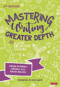 Mastering Writing at Greater Depth : A guide for primary teaching （2ND）
