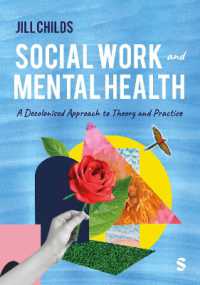 ソーシャルワークと精神保健<br>Social Work and Mental Health : A Decolonised Approach to Theory and Practice