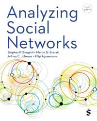 社会的ネットワークを分析する（第３版）<br>Analyzing Social Networks （3RD）