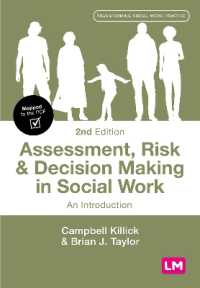 Assessment, Risk and Decision Making in Social Work : An Introduction (Transforming Social Work Practice Series) （2ND）