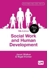 Social Work and Human Development (Transforming Social Work Practice Series) （7TH）