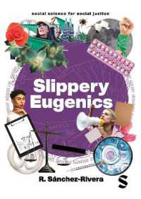 Slippery Eugenics : An Introduction to the Critical Studies of Race, Gender and Coloniality (Social Science for Social Justice)