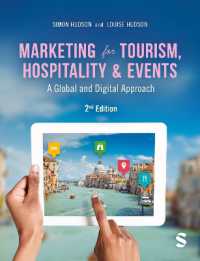 ツーリズム・ホスピタリティ・イベントのためのマーケティング（第２版）<br>Marketing for Tourism, Hospitality & Events : A Global & Digital Approach （2ND）