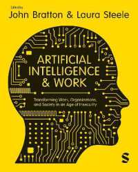 人工知能と仕事：不安の時代における変わりゆく仕事、組織、社会<br>Artificial Intelligence and Work : Transforming Work, Organizations, and Society in an Age of Insecurity