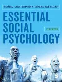 エッセンシャル社会心理学（第５版）<br>Essential Social Psychology （5TH）