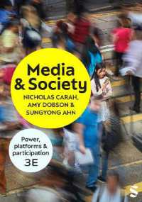 Media and Society : Power, Platforms, and Participation （3RD）