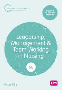 Leadership, Management and Team Working in Nursing (Transforming Nursing Practice Series) （5TH）