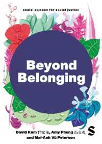 Beyond Belonging : East and Southeast Asian Presence, Identity and Activism in the UK (Social Science for Social Justice)