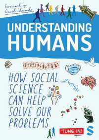 Understanding Humans : How Social Science Can Help Solve Our Problems