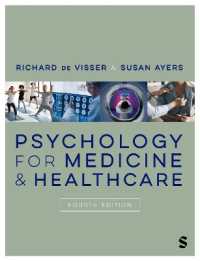 医療とケアの心理学（第４版）<br>Psychology for Medicine and Healthcare （4TH）
