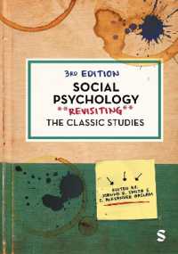 Social Psychology : Revisiting the Classic Studies (Psychology: Revisiting the Classic Studies) （3RD）