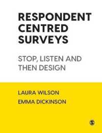 Respondent Centred Surveys : Stop, Listen and then Design