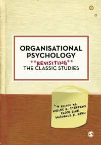 組織心理学の古典再訪<br>Organisational Psychology : Revisiting the Classic Studies (Psychology: Revisiting the Classic Studies)