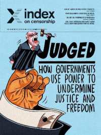 Judged : How governments use power to undermine justice and freedom (Index on Censorship)