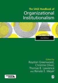 組織の制度分析ハンドブック（第２版）<br>The SAGE Handbook of Organizational Institutionalism （2ND）