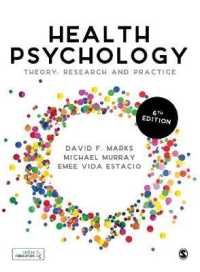 Health Psychology : Theory， Research and Practice