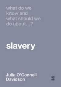 What Do We Know and What Should We Do about Slavery? (What Do We Know and What Should We Do About:)