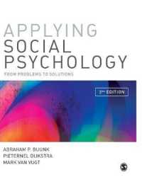 社会心理学の応用（第３版）<br>Applying Social Psychology : From Problems to Solutions （3RD）